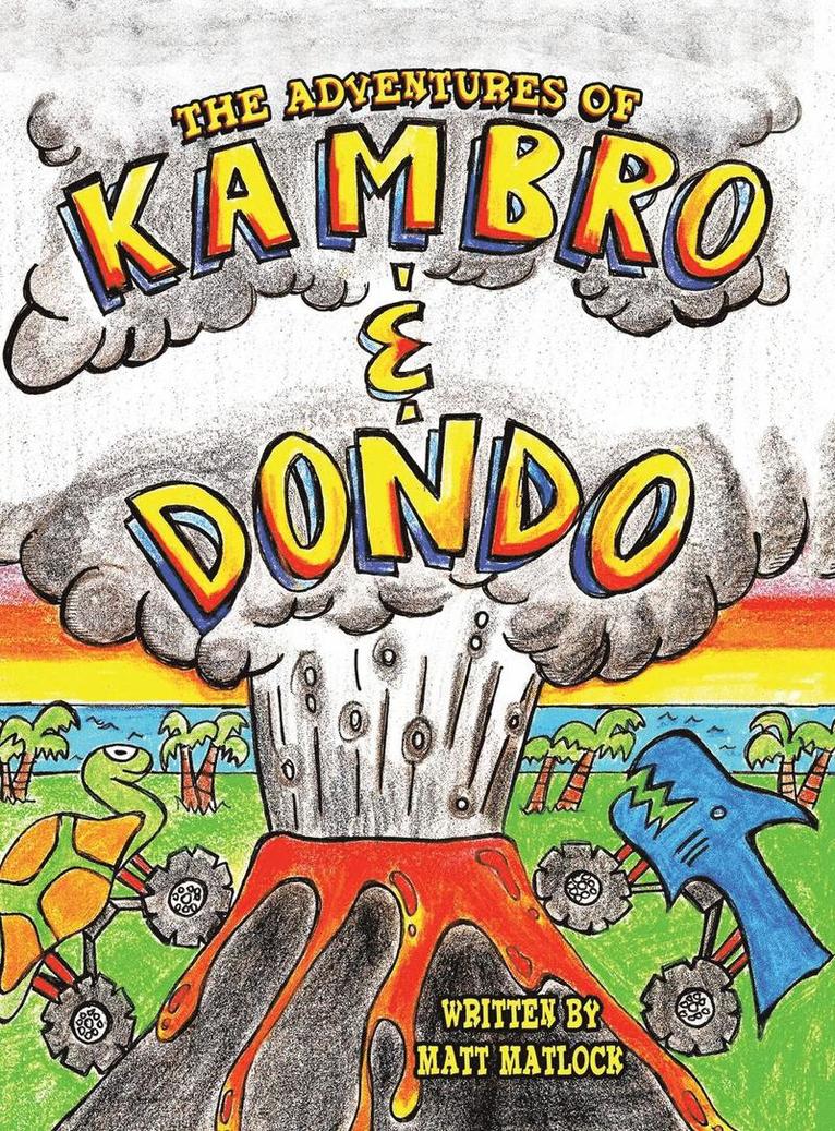 The Adventures of Kambro and Dondo 1