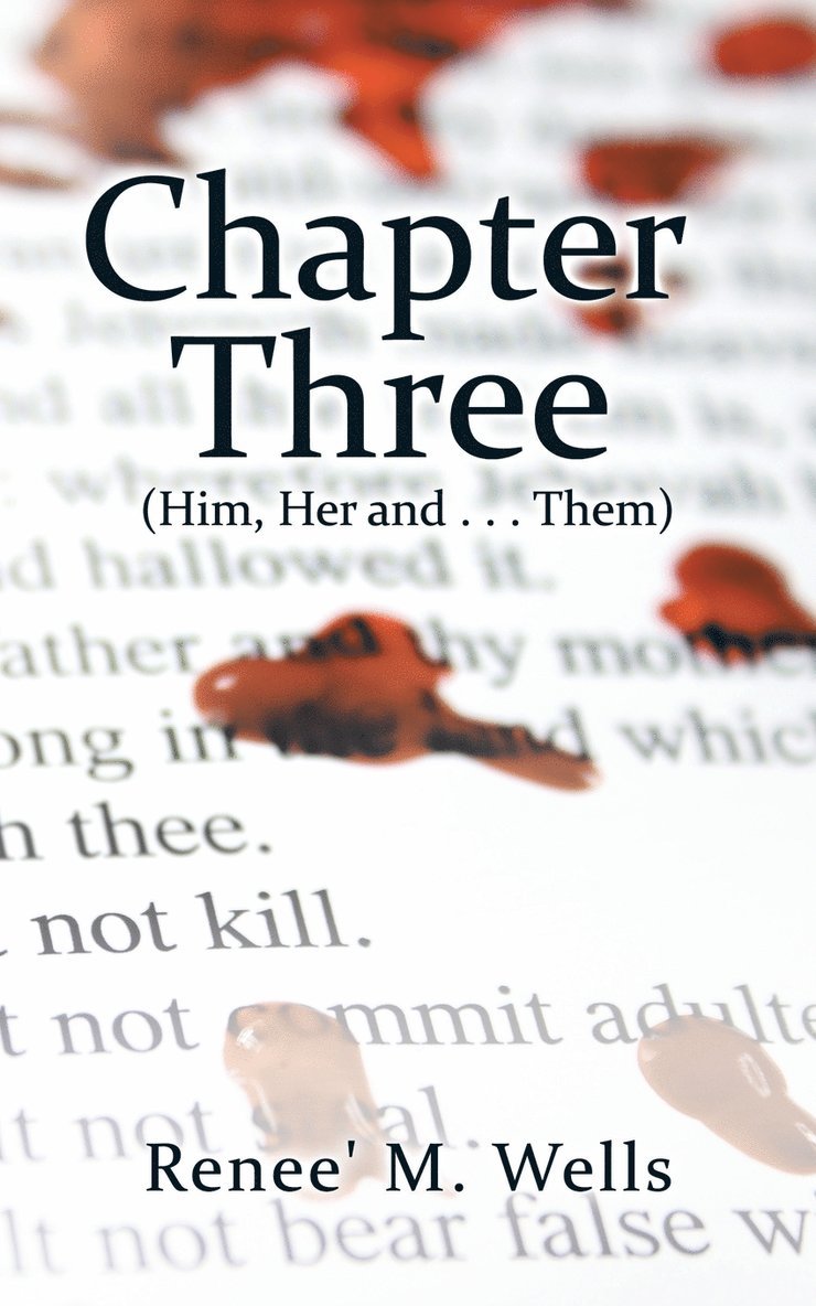 Renee' M Wells, Renee' M. Wells - Chapter Three, Häftad