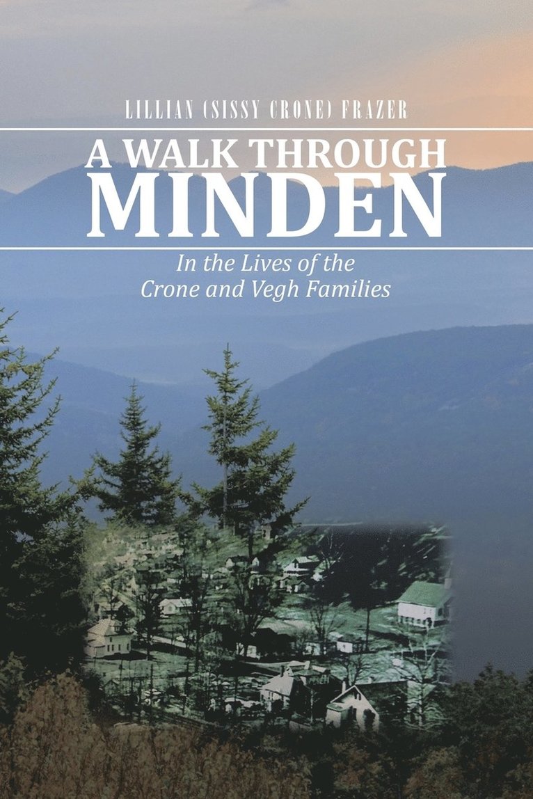 A Walk Through Minden 1