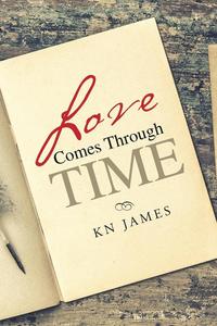 bokomslag Love Comes Through Time