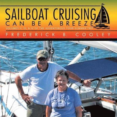 Sailboat Cruising Can Be a Breeze 1