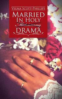 bokomslag Married in Holy Matrimony Drama