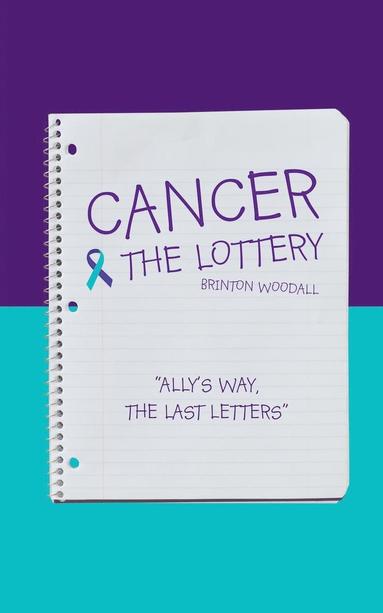 bokomslag Cancer & the Lottery