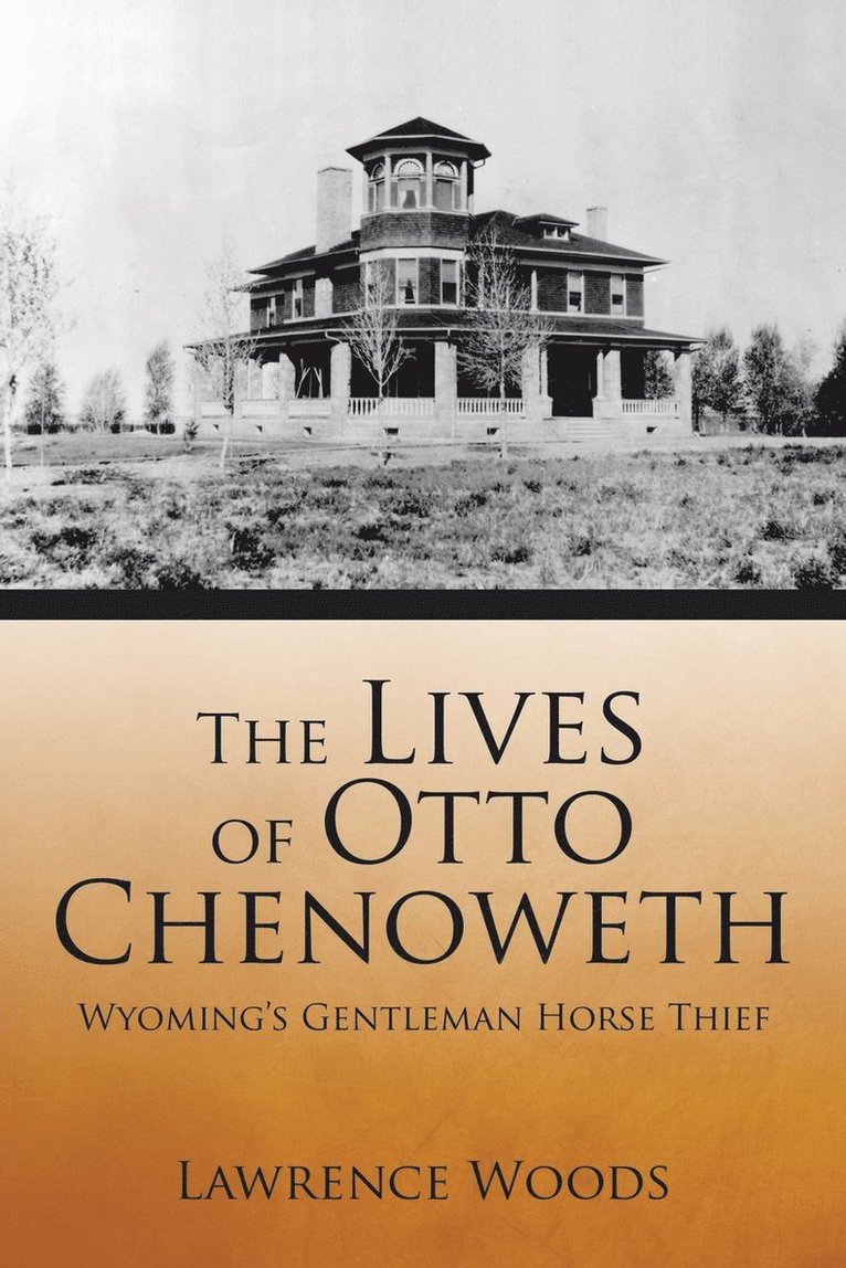Lawrence Woods - Lives of Otto Chenoweth, Häftad