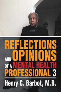 bokomslag Reflections and Opinions of a Mental Health Professional 3
