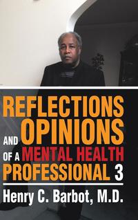 bokomslag Reflections and Opinions of a Mental Health Professional 3