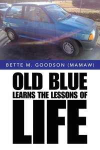 bokomslag Old Blue Learns the Lessons of Life