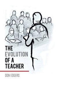 bokomslag The Evolution of a Teacher