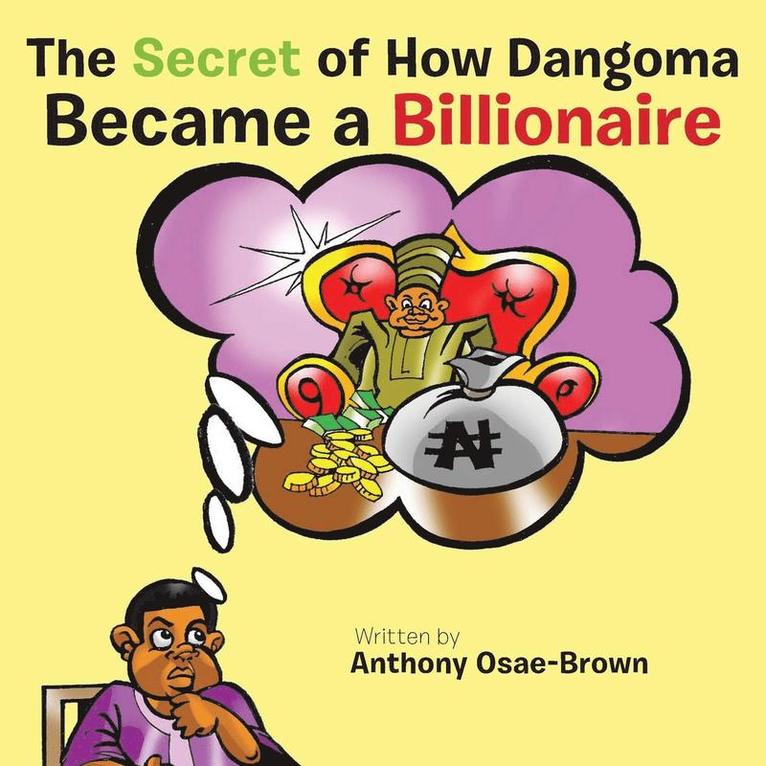 Anthony Osae-Brown - Secret of How Dangoma Became a Billionaire, Häftad