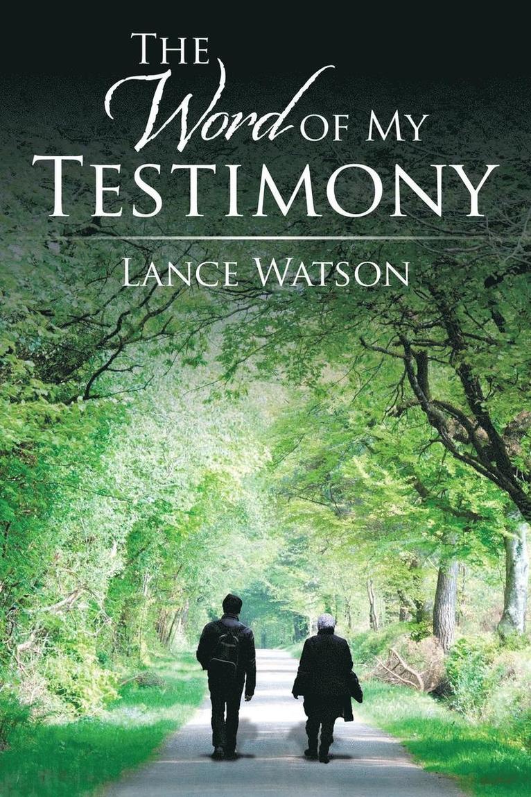 Lance Watson - Word of My Testimony, Häftad