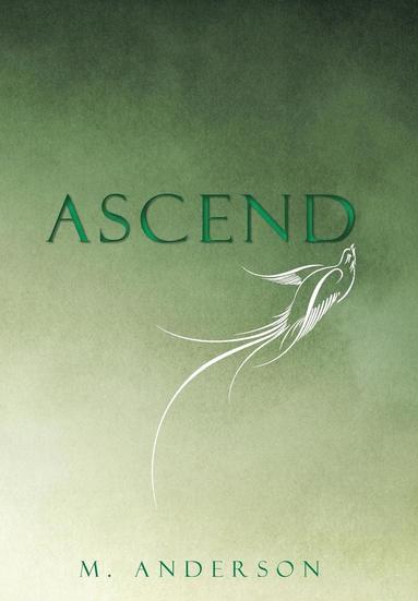 M Anderson - Ascend, Inbunden