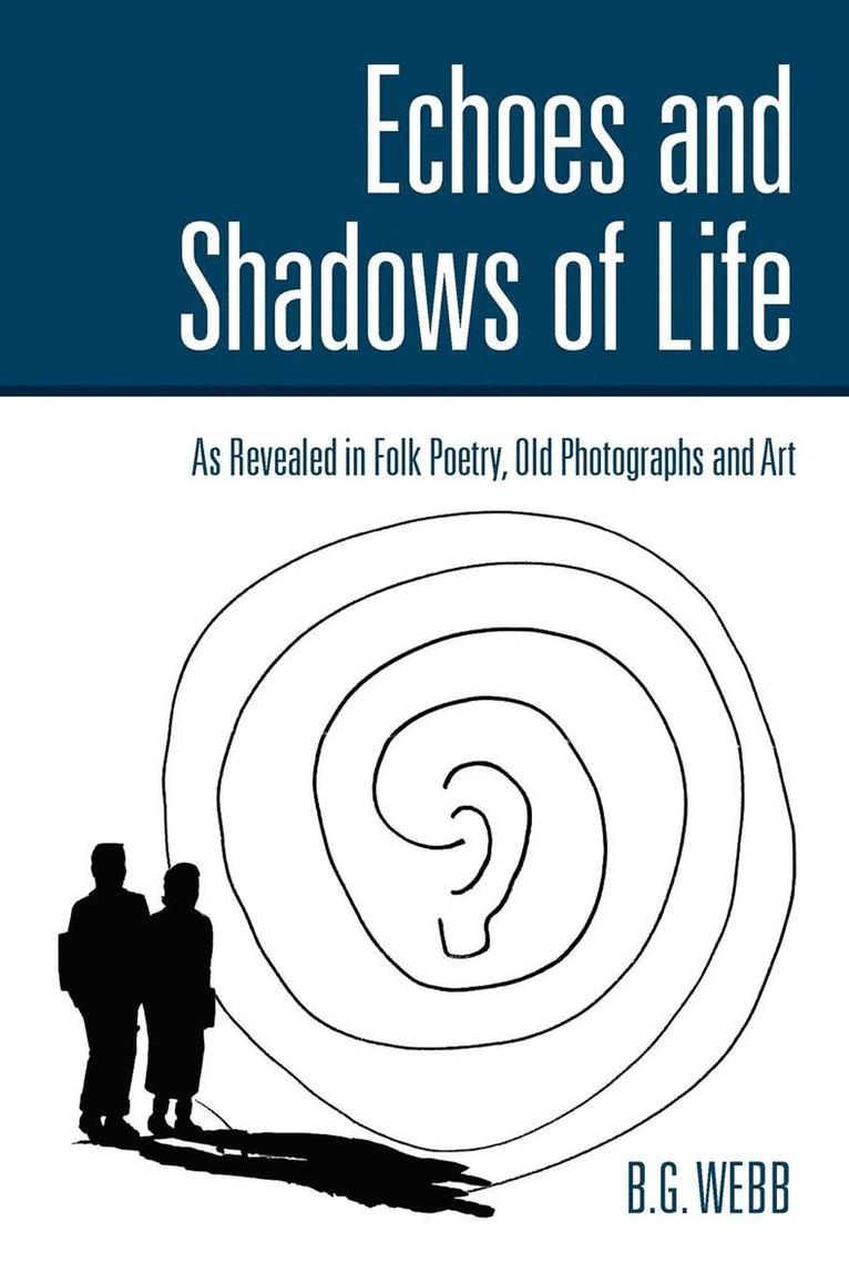 Echoes and Shadows of Life 1