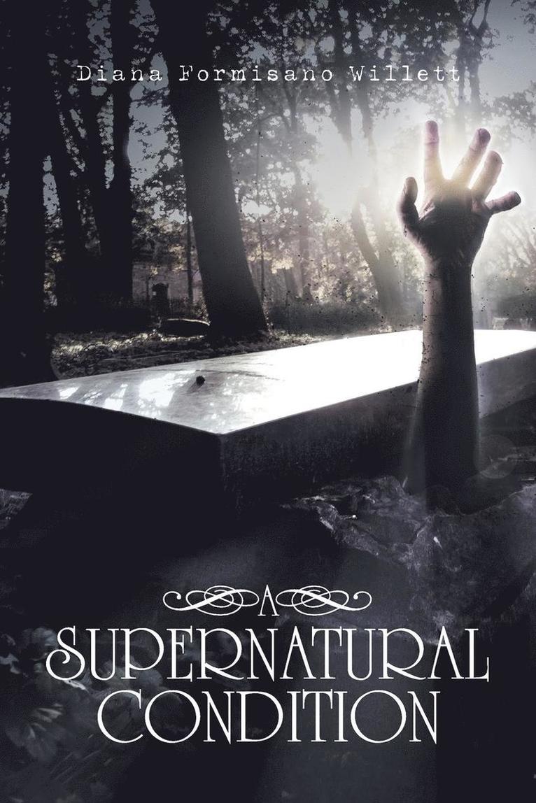 A Supernatural Condition 1