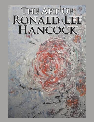 bokomslag The Art of Ronald Lee Hancock