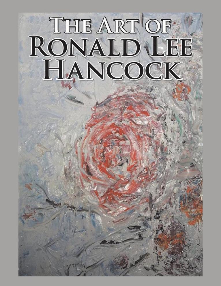 Ronald Hancock - Art of Ronald Lee Hancock, Häftad