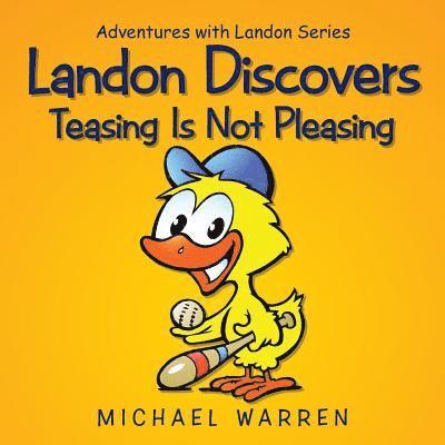 Landon Discovers Teasing Is Not Pleasing 1