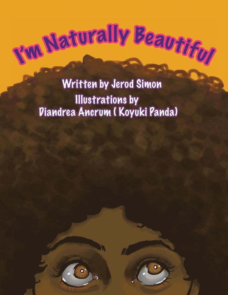 Jerod Simon - I'm Naturally Beautiful, Häftad