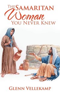 bokomslag Samaritan Woman You Never Knew