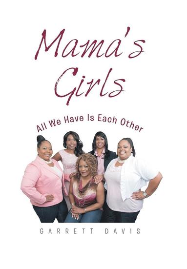 Garrett Davis - Mama's Girls, Inbunden