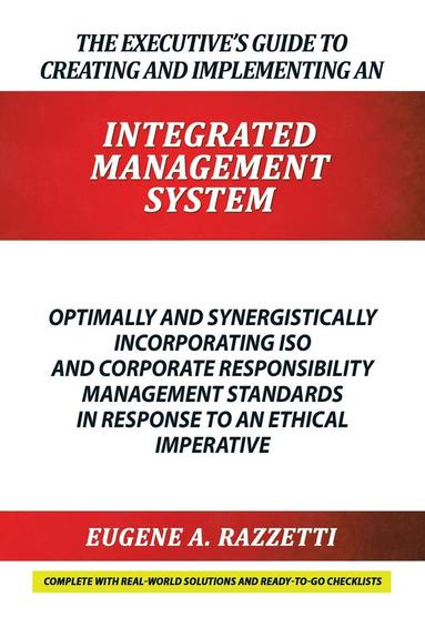 bokomslag The Executive's Guide to Creating and Implementing an INTEGRATED MANAGEMENT SYSTEM