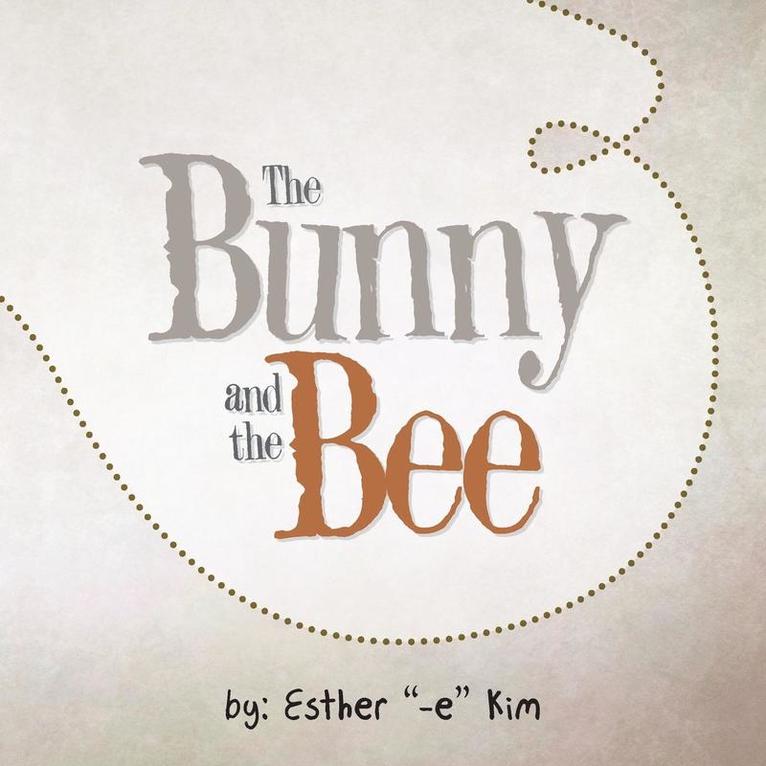 The Bunny and the Bee 1