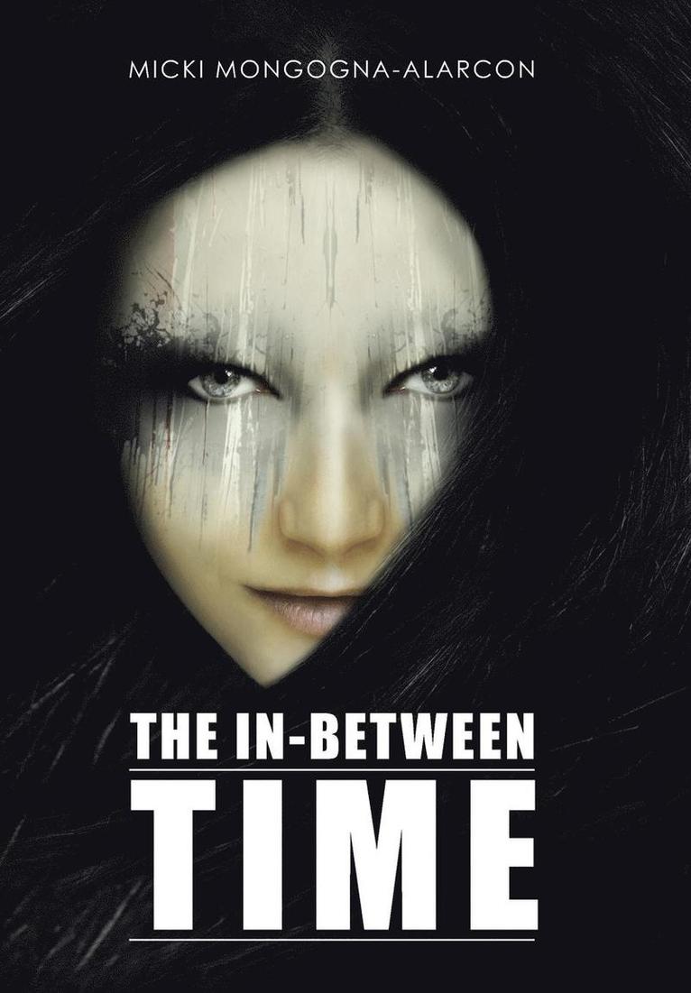 Micki Mongogna-Alarcon - In-Between Time, Inbunden