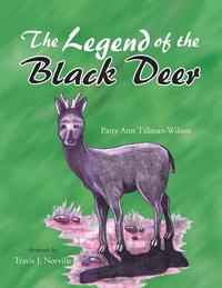 bokomslag The Legend of the Black Deer