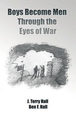 bokomslag Boys Become Men Through the Eyes of War