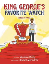 bokomslag King George's Favorite Watch