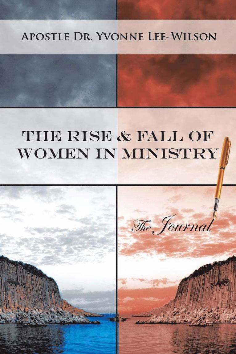 Rise & Fall of Women in Ministry The Journal 1