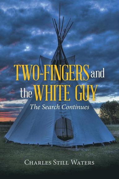 bokomslag Two-Fingers and the White Guy