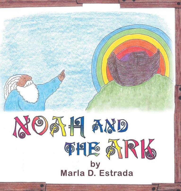 Noah and the Ark 1