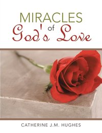 bokomslag Miracles of God's Love