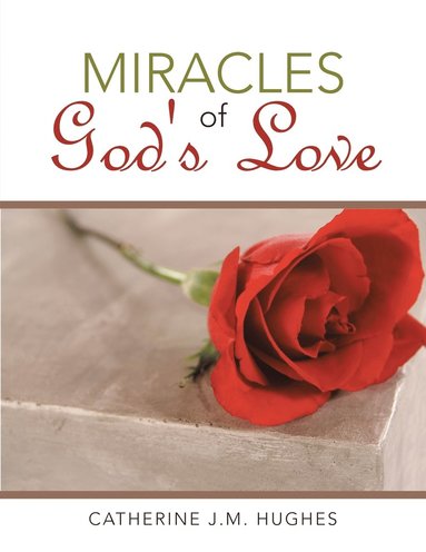 bokomslag Miracles of God's Love