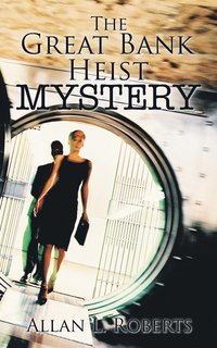 bokomslag Great Bank Heist Mystery