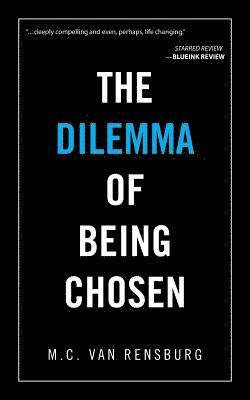 bokomslag Dilemma of Being Chosen