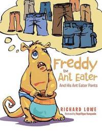 bokomslag Freddy the Ant Eater
