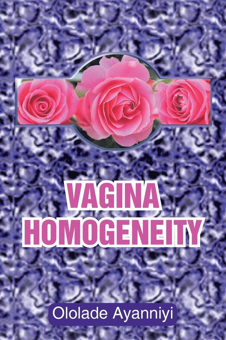 Vagina Homogeneity 1