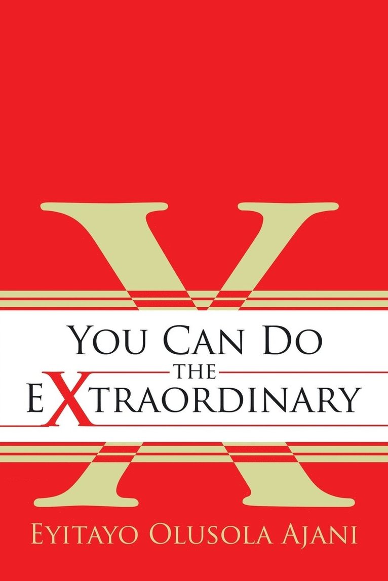 You Can Do the Extraordinary 1