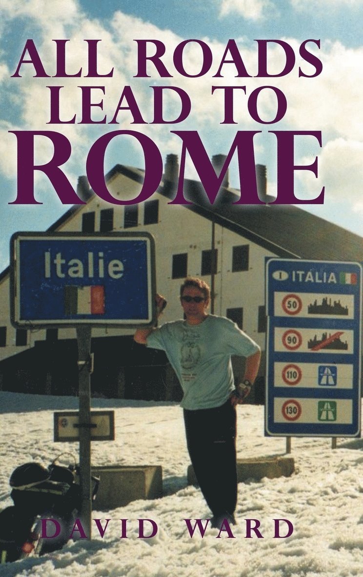 David Ward - All Roads Lead to Rome, Inbunden