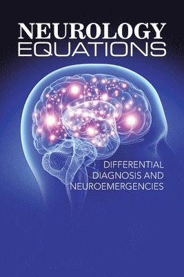 Nadeem Akhtar - Neurology Equations Made Simple, Häftad