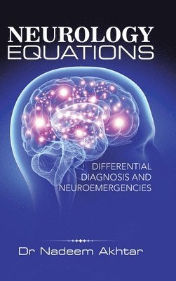 Nadeem Akhtar - Neurology Equations Made Simple, Inbunden