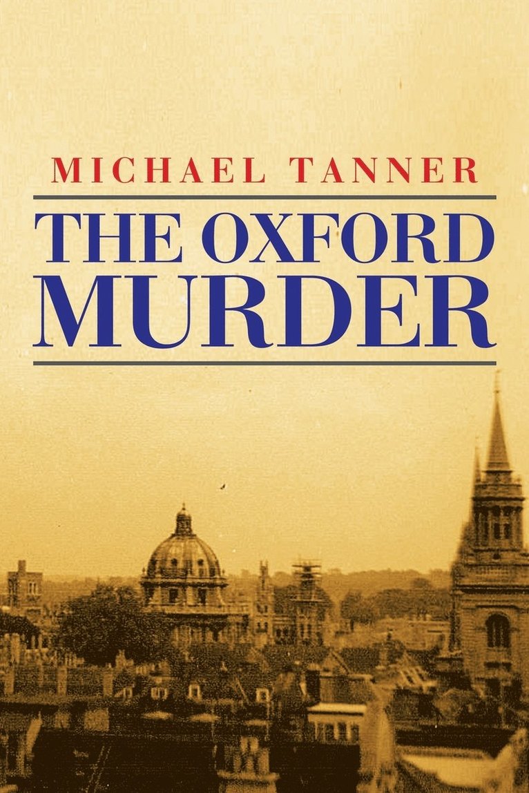 Michael Tanner - Oxford Murder, Häftad