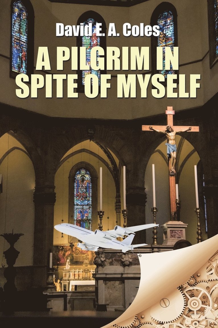 A Pilgrim in Spite of Myself 1