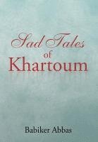 Sad Tales of Khartoum 1