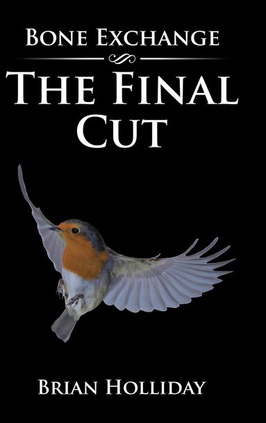 Brian Holliday - Final Cut, Inbunden