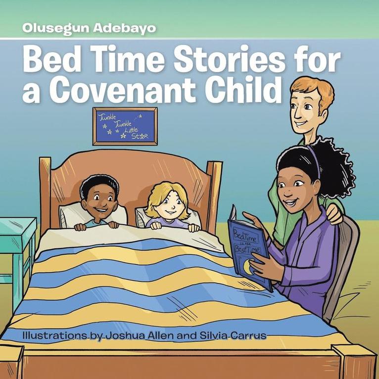 Bed Time Stories for a Covenant Child 1