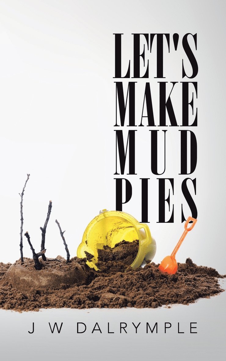 Let's Make Mud Pies 1