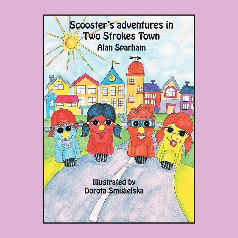 Scooster's Adventures in Two Strokes Town 1