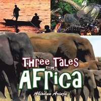 bokomslag Three Tales from Africa